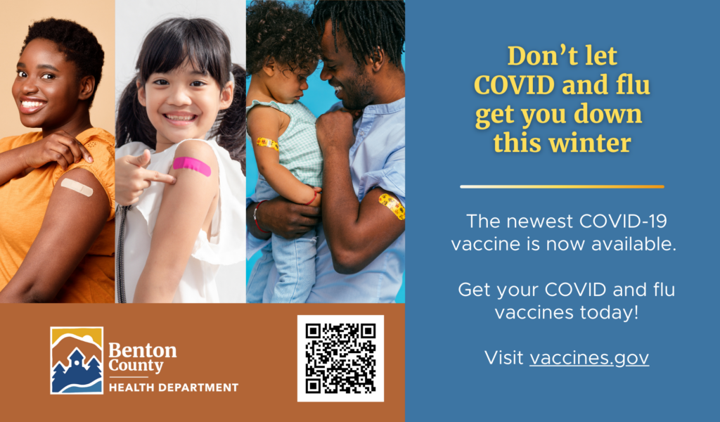 [TEXT] Don't let COVID and flu get you down this winter. The newest vaccine is now available. Get your COVID and flu vaccines today. Visit vaccines.gov. [IMAGE] A BIPOC woman, little girl, father and son display pink and yellow bandaids on their forearms.