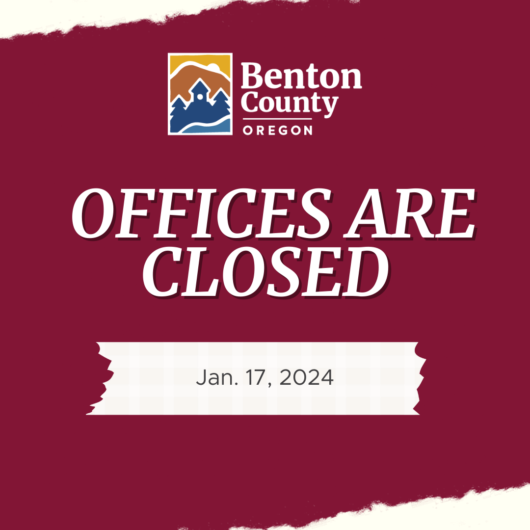 Benton County offices are closed.